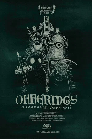 Постер: OFFERINGS: A Seance in Three Acts