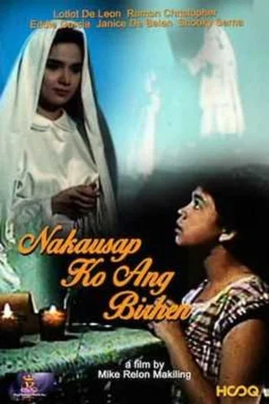 Постер: Nakausap ko ang Birhen