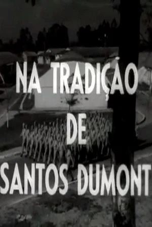 Постер: Na Tradição de Santos Dumont