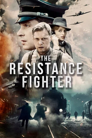 Постер: The Resistance Fighter