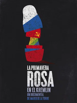 Постер: La primavera rosa en el Kremlin