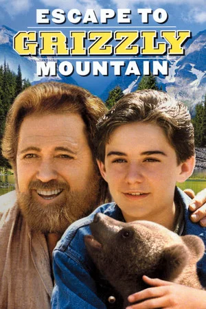 Постер: Escape to Grizzly Mountain