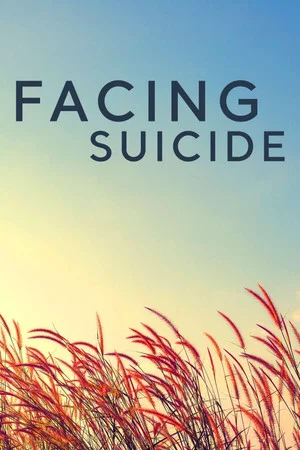 Постер: Facing Suicide