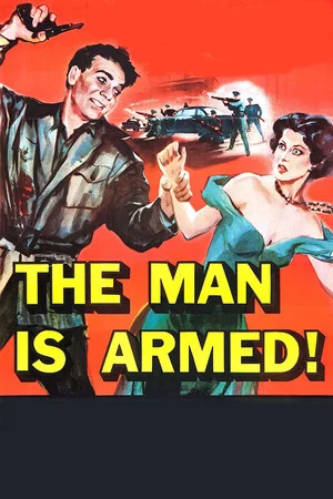 Постер: The Man Is Armed