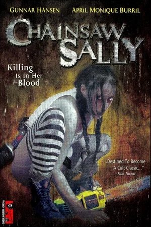 Постер: Chainsaw Sally