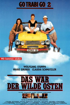 Постер: Go Trabi Go 2: Those Were the Days of the Wild East