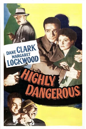 Постер: Highly Dangerous