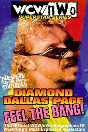 Постер: WCW/NWO Superstar Series: Diamond Dallas Page - Feel the Bang!