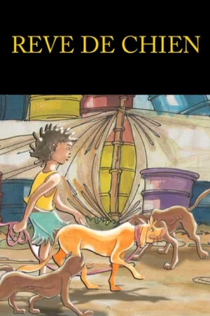 Постер: Rêve de chien