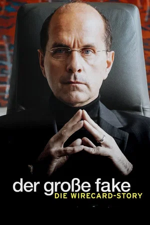 Постер: Der große Fake - Die Wirecard-Story