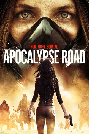 Постер: Apocalypse Road