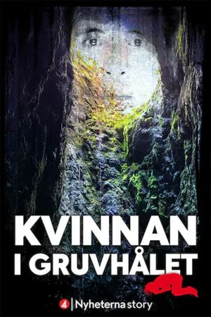 Постер: Kvinnan i gruvhålet