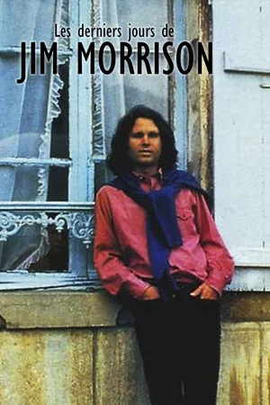 Постер: Les derniers jours de Jim Morrison