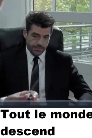 Постер: Tout le monde descend