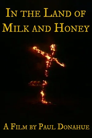Постер: In the Land of Milk and Honey