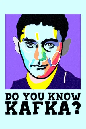 Постер: Do You Know Kafka?
