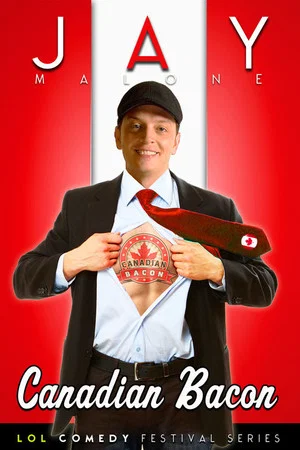 Постер: Jay Malone: Canadian Bacon