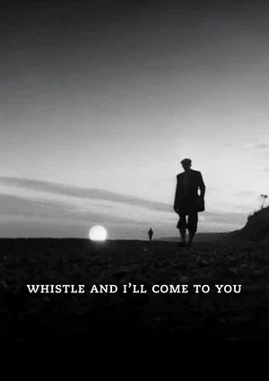 Постер: Whistle and I'll Come to You