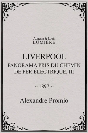 Постер: Liverpool, panorama pris du chemin de fer électrique, III