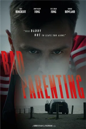 Постер: Bad Parenting