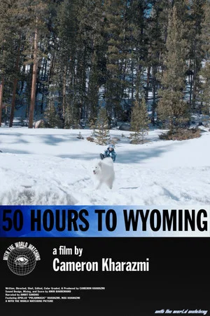 Постер: 50 Hours to Wyoming