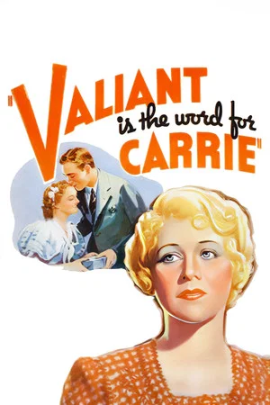 Постер: Valiant Is the Word for Carrie