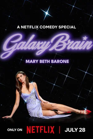 Постер: Mary Beth Barone: Galaxy Brain