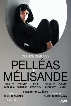 Постер: Pelléas et Mélisande - Opernhaus Zürich