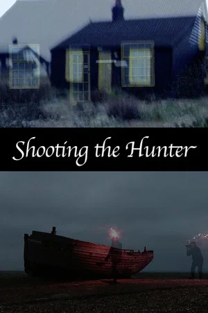 Постер: Shooting the Hunter