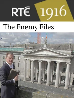 Постер: Easter 1916: The Enemy Files
