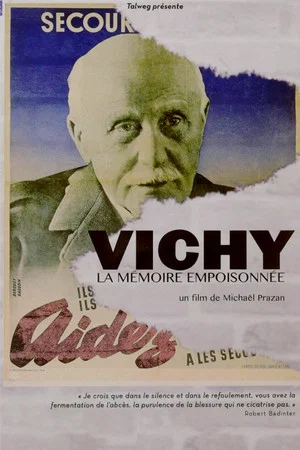 Постер: Vichy: A Poisonous Memory