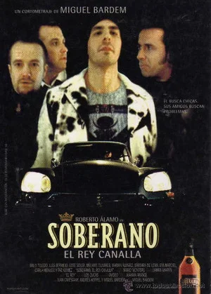 Постер: Soberano, el rey canalla