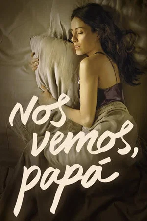 Постер: Nos vemos, papá