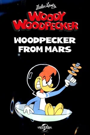 Постер: Woodpecker from Mars