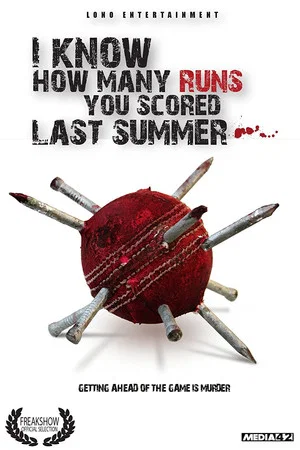 Постер: I Know How Many Runs You Scored Last Summer