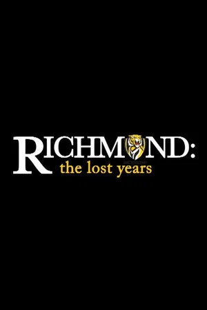 Постер: Richmond: The Lost Years
