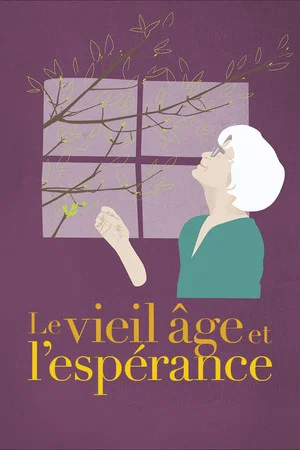 Постер: Le vieil âge et l'espérance