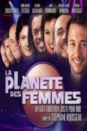 Постер: Juste Pour Rire 2012 Gala La Planète Des Femmes