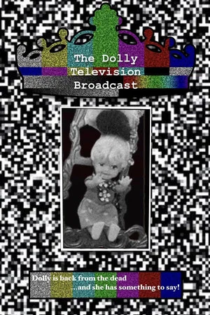 Постер: The Dolly Television Broadcast