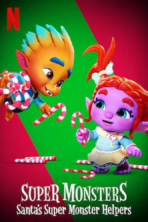 Постер: Super Monsters: Santa's Super Monster Helpers