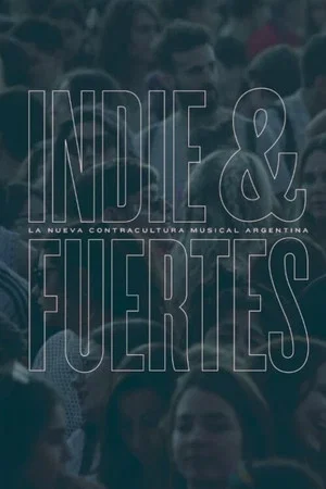 Постер: Indie & Fuertes