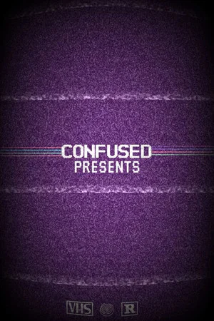 Постер: Confused Presents