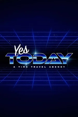 Постер: Yes, today!
