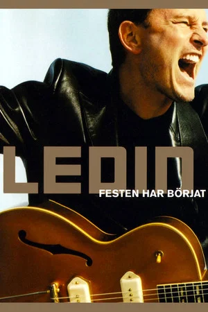 Постер: Tomas Ledin: Festen Har Börjat