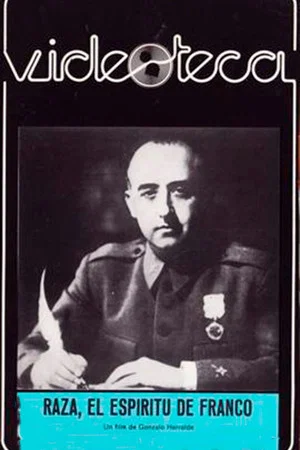Постер: Raza, el espíritu de Franco