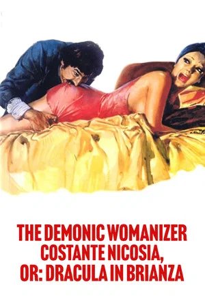 Постер: Il cav. Costante Nicosia demoniaco, ovvero Dracula in Brianza