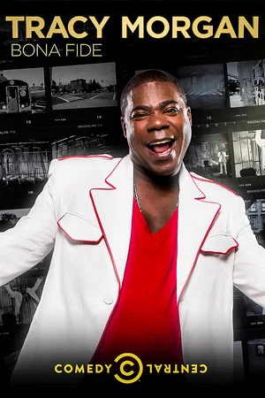 Постер: Tracy Morgan: Bona Fide