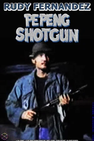 Постер: Pepeng Shotgun