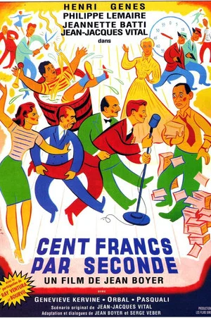Постер: One Hundred Francs Per Second