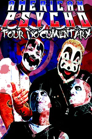 Постер: American Psycho Tour Documentary